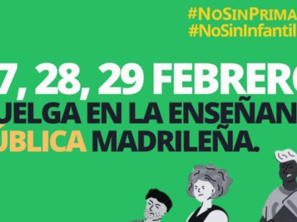 27-28-29 de febrero: los docentes de Madrid vamos a la huelga para defender una educación pública y de calidad